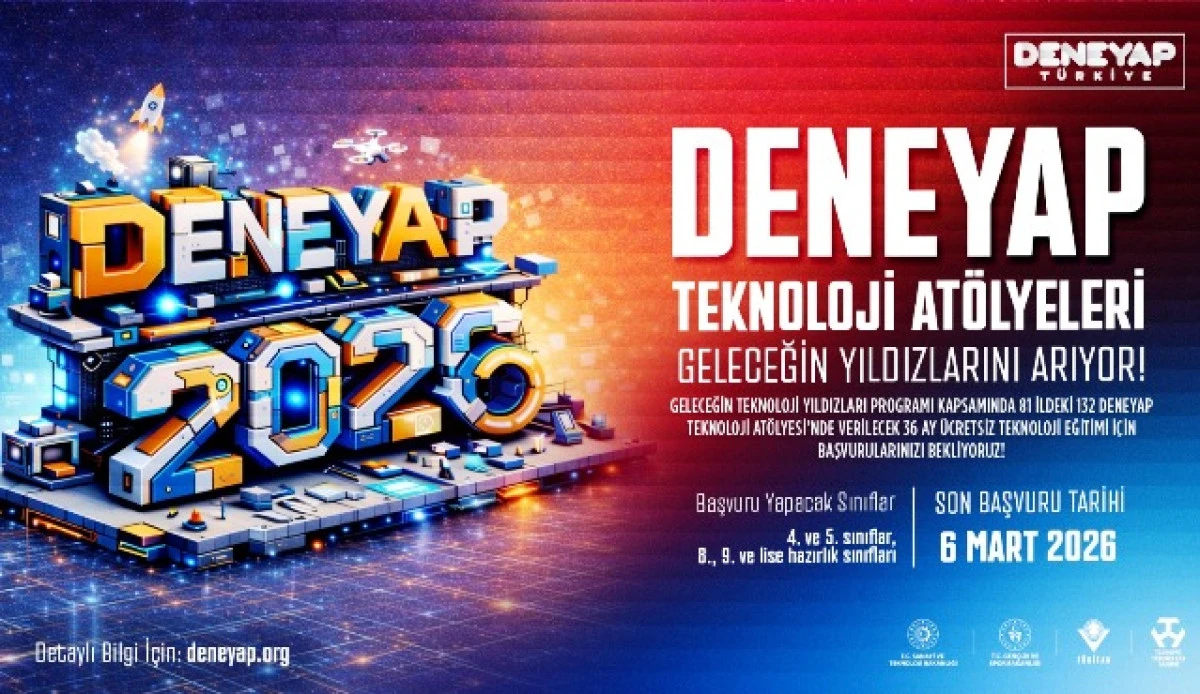 DENEYAP T&uuml;rkiye 2026 Başvurularını A&ccedil;tı