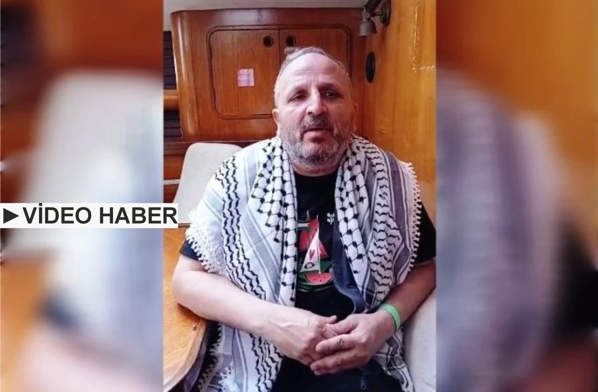 Gazze yolundaki aktivistten dikkat &ccedil;eken &ccedil;ağrı: Alıkonulursam yetkililere bildirin