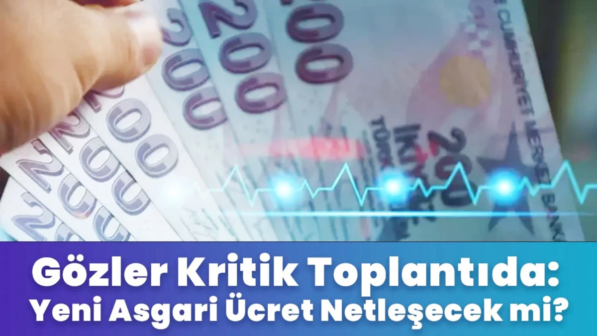 G&ouml;zler kritik toplantıda! Yeni asgari &uuml;cret belli olacak mı?