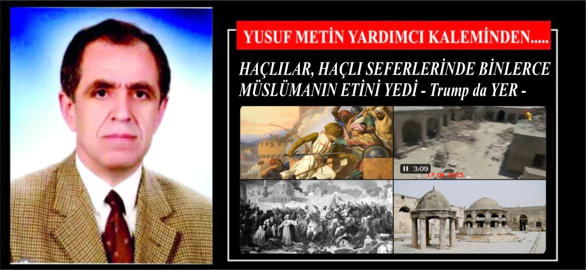 HA&Ccedil;LILAR, HA&Ccedil;LI SEFERLERİNDE BİNLERCE M&Uuml;SL&Uuml;MANIN ETİNİ YEDİ - Trump da YER -