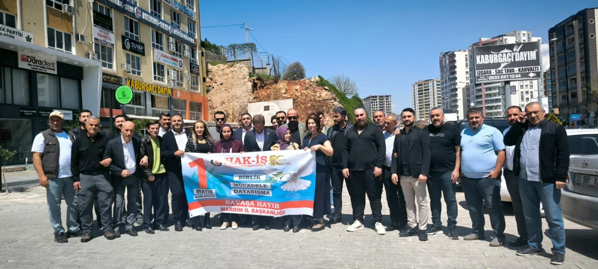 HAK-İŞ ve Hizmet-İş Sendikası Mardin&rsquo;den 1 Mayıs Mesajı: &ldquo;Barış, Adalet ve Dayanışma İ&ccedil;in Meydanlardayız&rdquo;