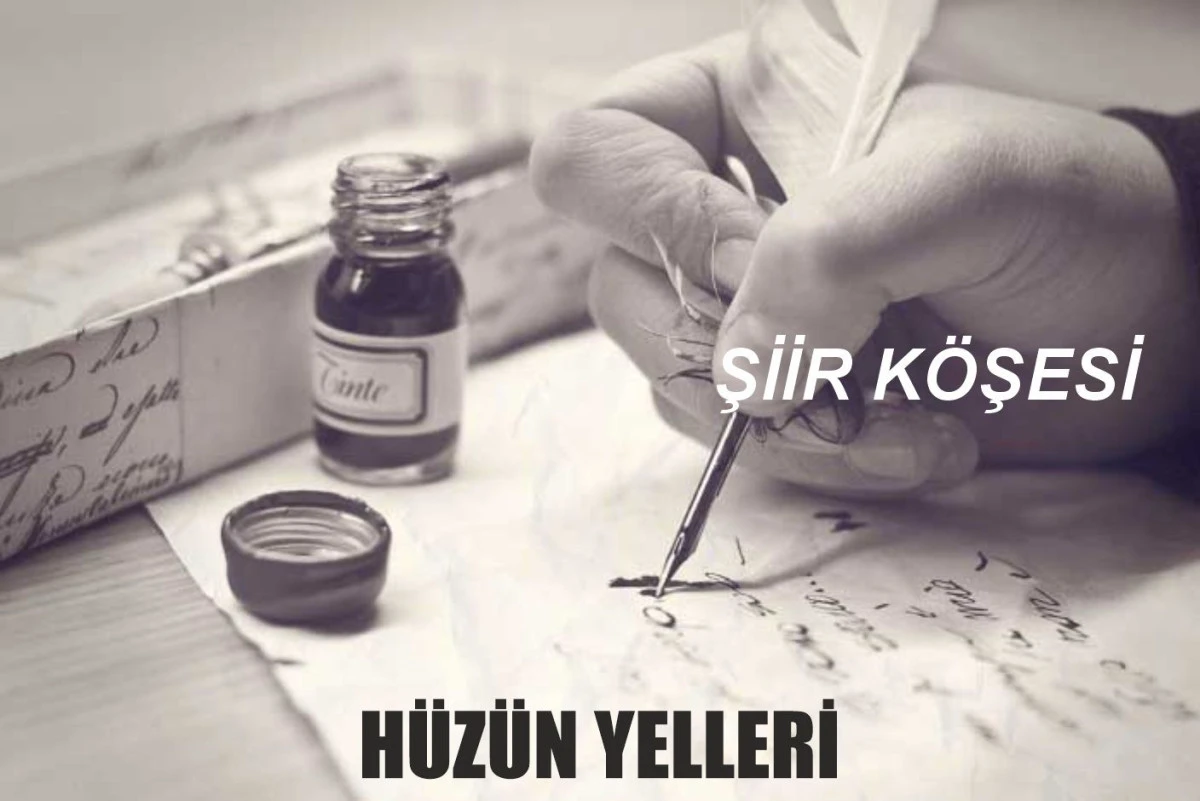 HÜZÜN YELLERİ