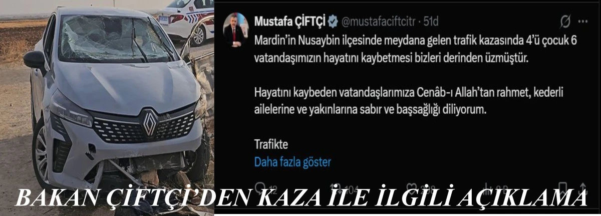 İ&ccedil;işleri Bakanı &Ccedil;ift&ccedil;i'den Mardin'deki kazayla ilgili başsağlığı mesajı
