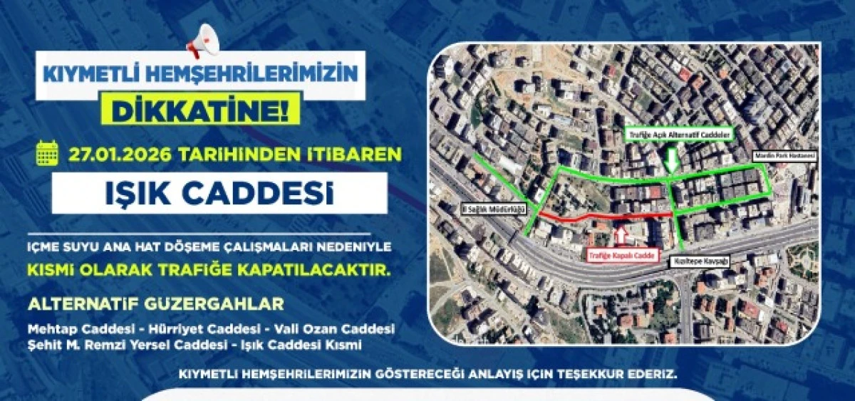 İ&ccedil;me suyu &ccedil;alışmaları nedeniyle Işık Caddesi kısmi olarak trafiğe kapatılacak