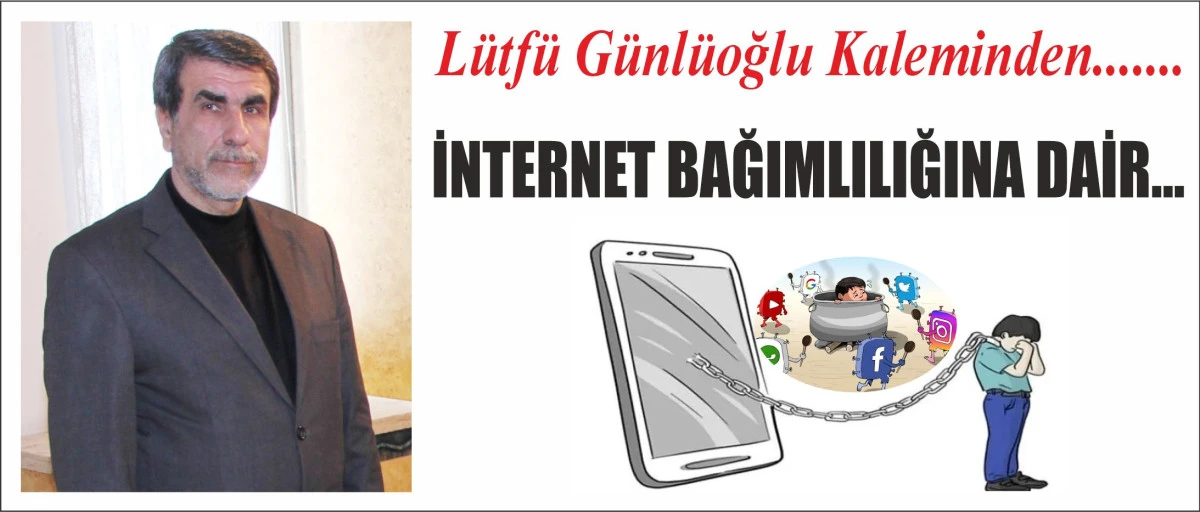 İNTERNET BAĞIMLILIĞINA DAİR&hellip;