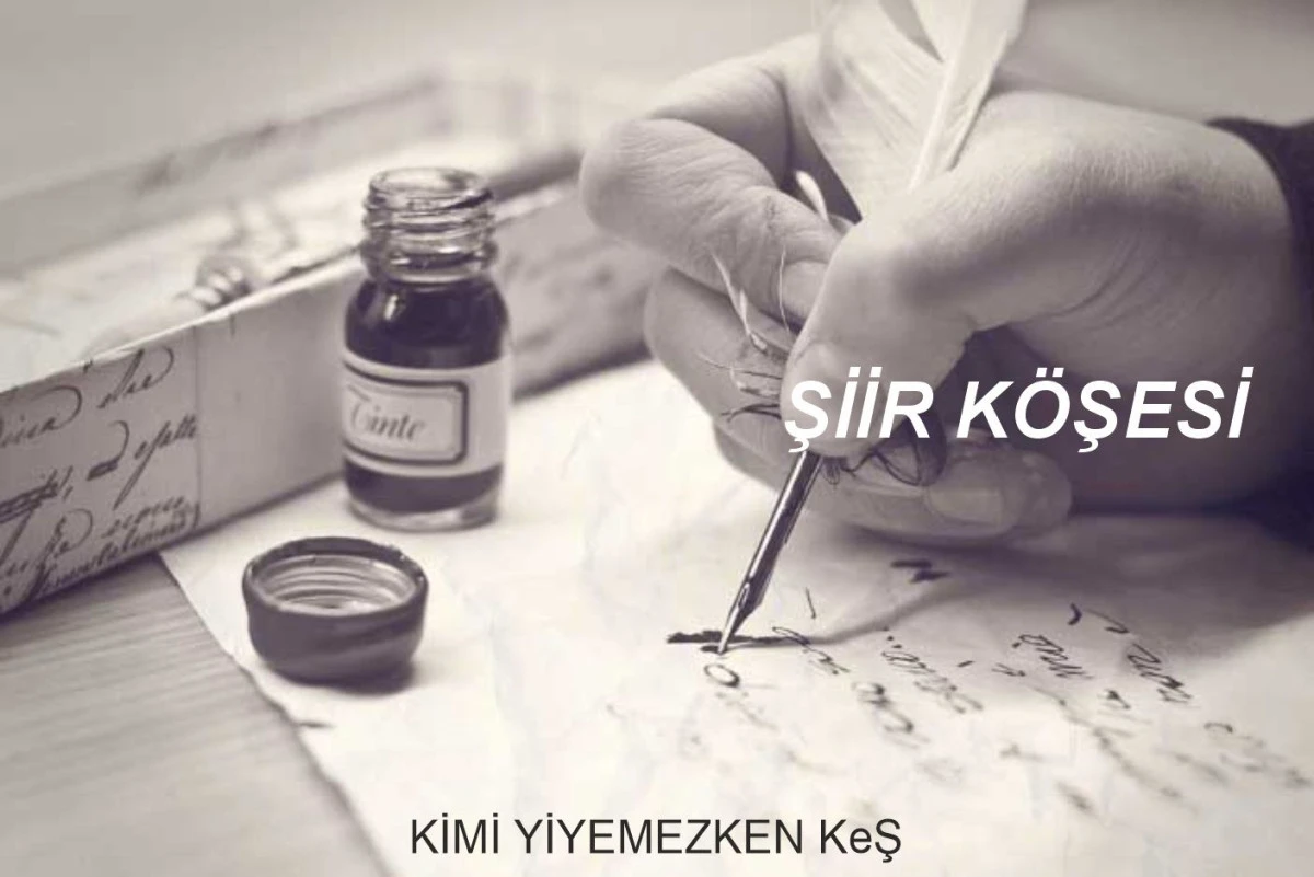 KİMİ YİYEMEZKEN KeŞ