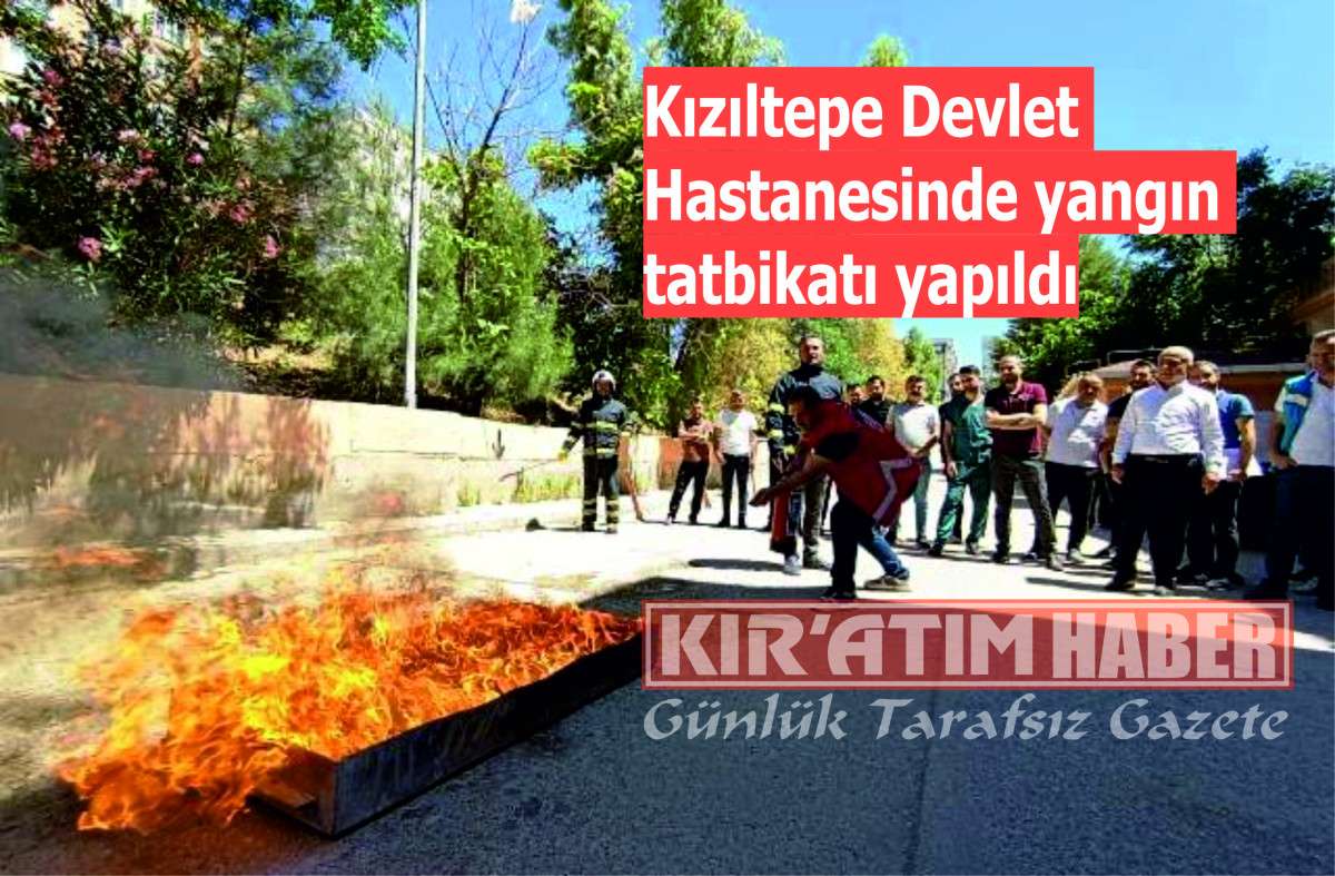 Kızıltepe Devlet Hastanesinde yangın tatbikatı yapıldı