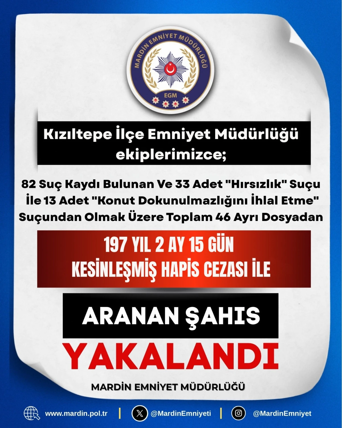 Mardin'de 197 yıl hapis cezası bulunan "su&ccedil; makinesi" yakalandı