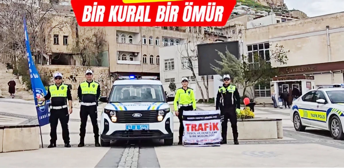 Mardin'de &ldquo;Bir Kural Bir &Ouml;m&uuml;r&rdquo; Etkimliği D&uuml;zenlendi