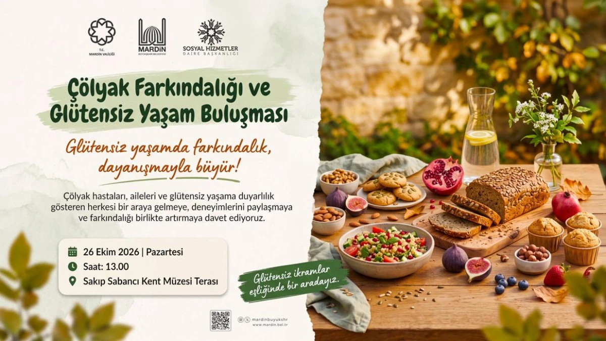 MARDİN&rsquo;DE &Ccedil;&Ouml;LYAK FARKINDALIĞI VE GL&Uuml;TENSİZ YAŞAM BULUŞMASI