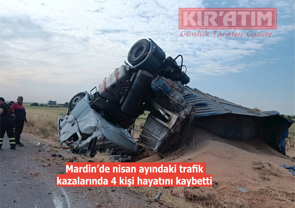 Mardin’de nisan ayındaki trafik kazalarında 4 kişi hayatını kaybetti