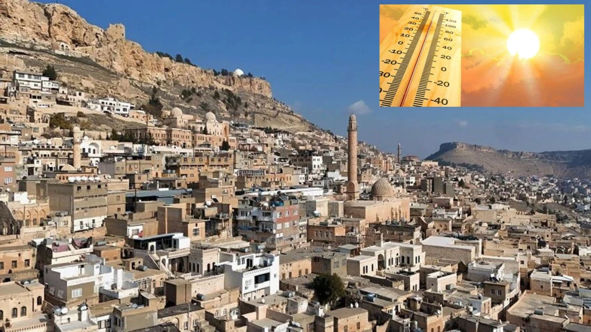 Mardin&rsquo;de Sıcaklık 26 Dereceye Kadar Y&uuml;kselecek