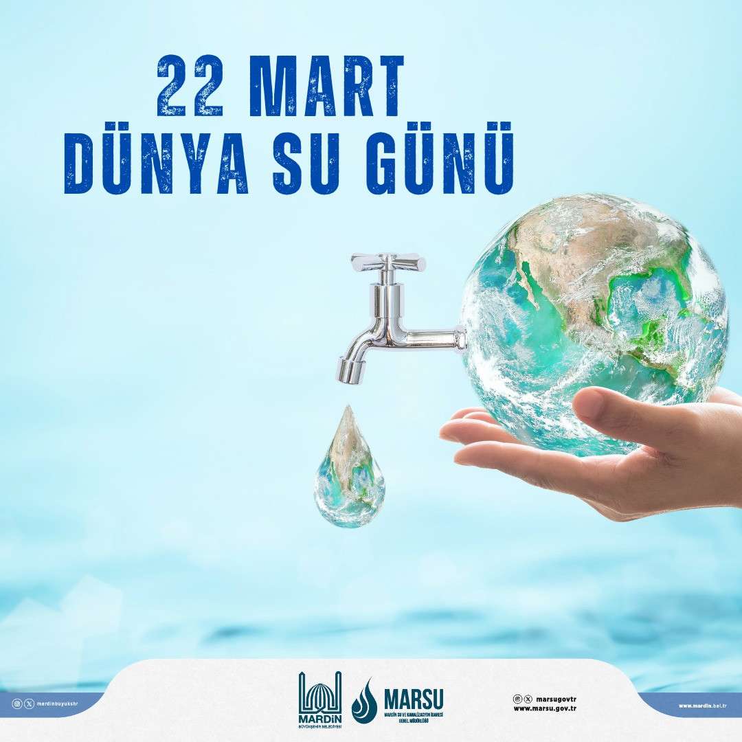 MARSU Genel Müdürü Murat Erçin’den 22 Mart Dünya Su Günü Mesajı