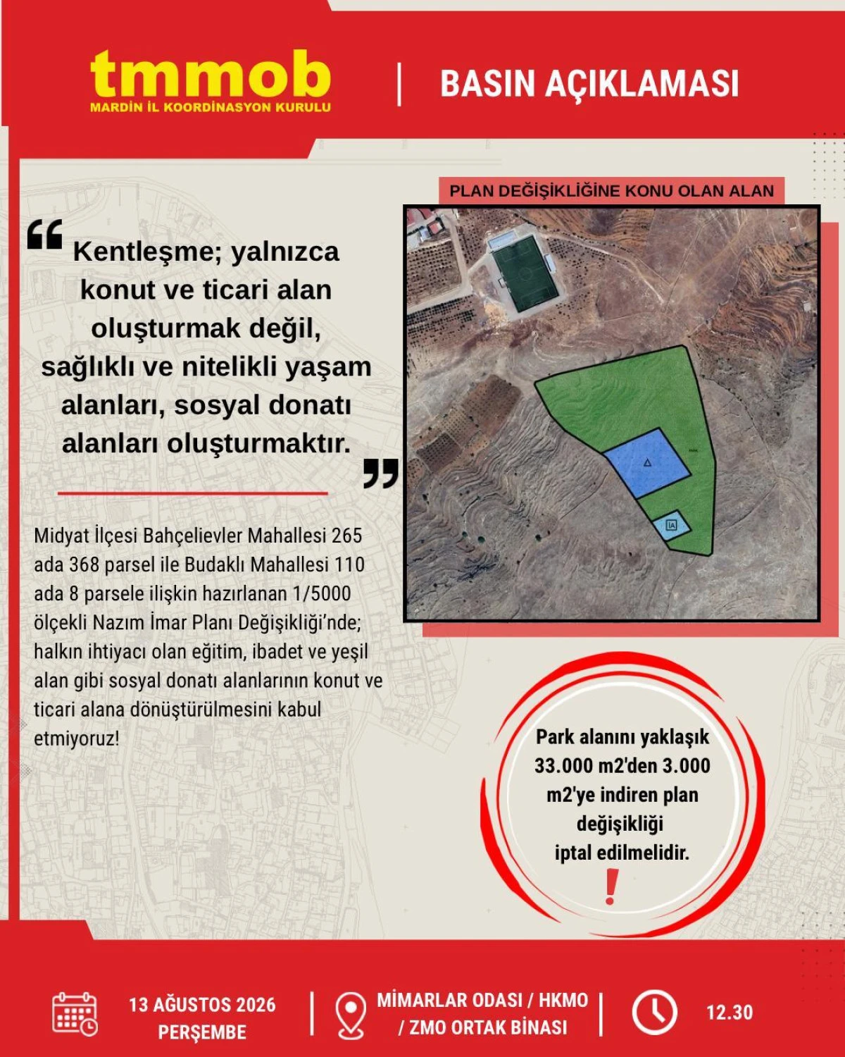 Midyat&rsquo;ta İmar Planı Değişikliğine Tepki: &ldquo;Park Alanı 33 Bin Metrekareden 3 Bin Metrekareye D&uuml;ş&uuml;r&uuml;lmemeli&rdquo;