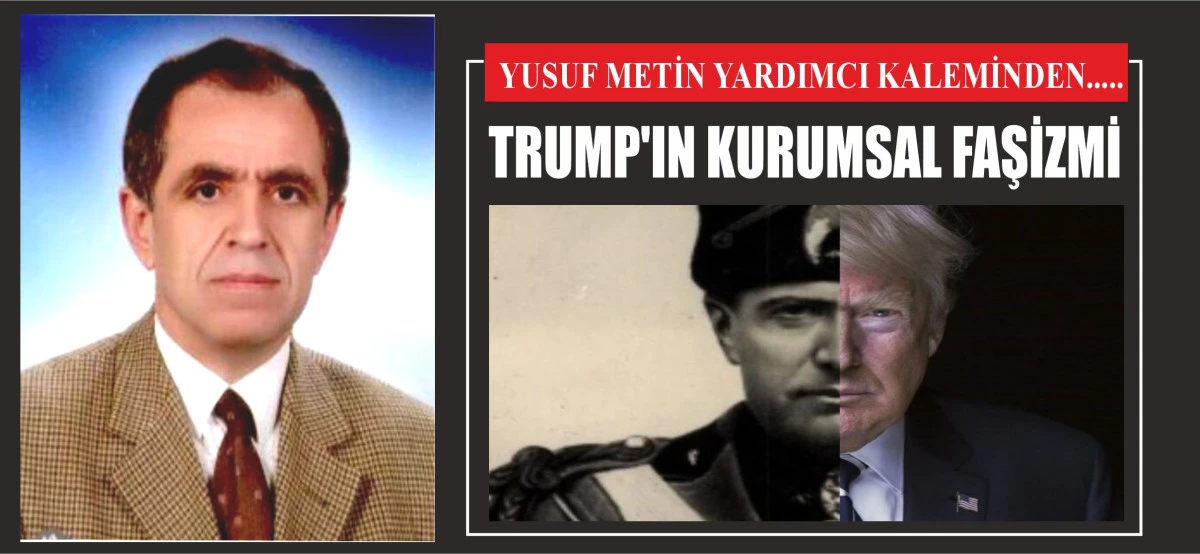 TRUMP'IN KURUMSAL FAŞİZMİ